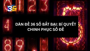 dan-de-36-so-bat-bai-la-gi